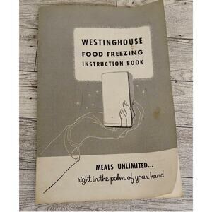 Vtg Westinghouse‎ Food Freezing Instruction Book Cookbook - Illustrated
